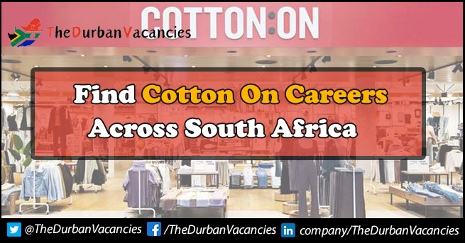 Cotton On Careers | Positions Available For Applicants Apply Online Cotton On Careers