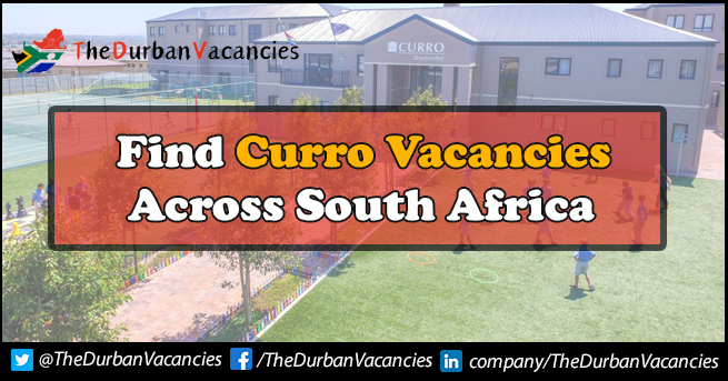 Curro Vacancies Available For Teachers | Submit Application Online Curro Vacancies