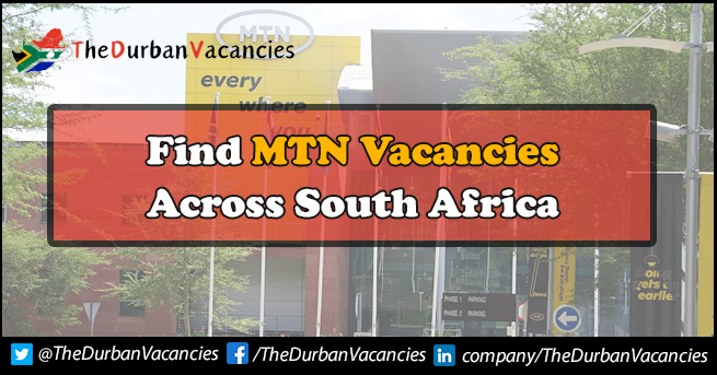MTN Vacancies Available For Call Centre Agent | Apply Online MTN Vacancies