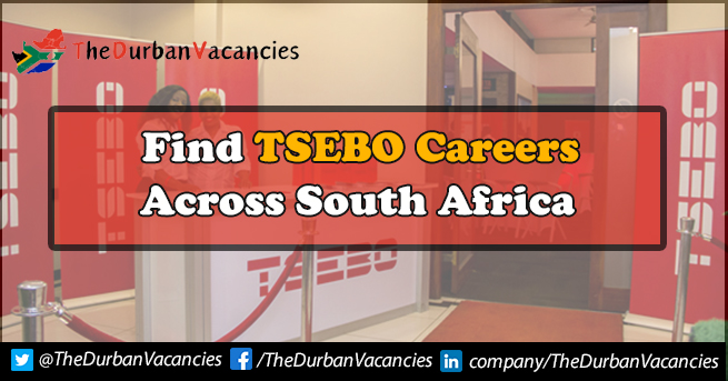 Tsebo Careers | Jobs Are Available For Qualified Candidates Tsebo Careers