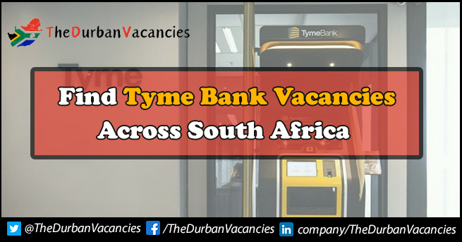 Tyme Bank Vacancies | Jobs Is Open To Capable Candidates Tyme Bank Vacancies