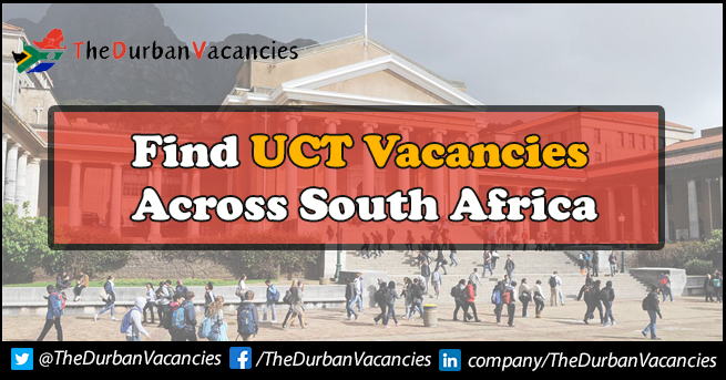 UCT Vacancies | Positions Available For Capable Candidates UCT Vacancies