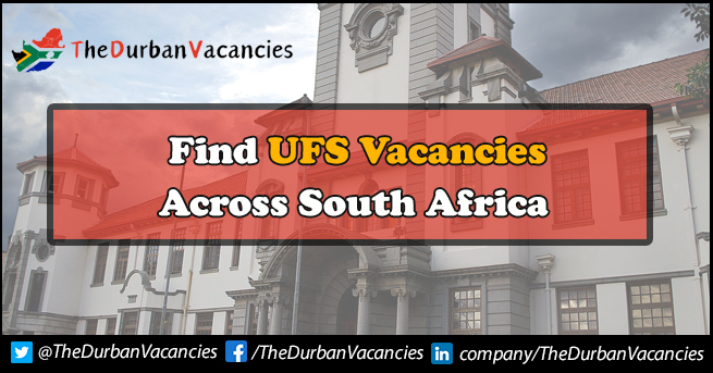 UFS Vacancies Available | Submit Job Applications Online UFS Vacancies