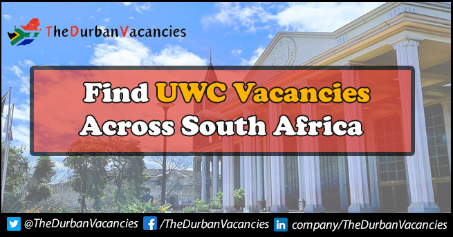 UWC Vacancies | Jobs Is Open To Students | Apply Online UWC Vacancies