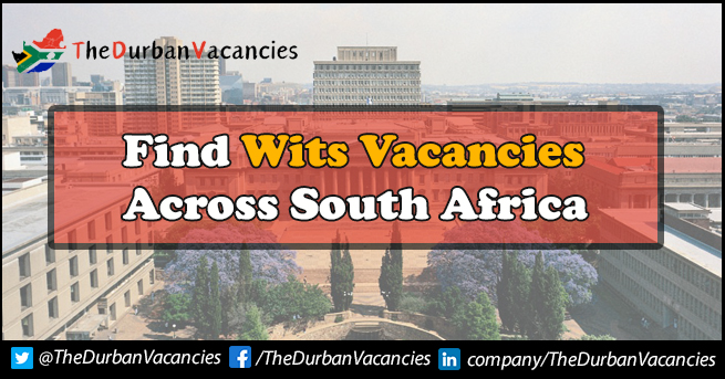 Wits Vacancies | Jobs Available For Talented Individuals Wits Vacancies