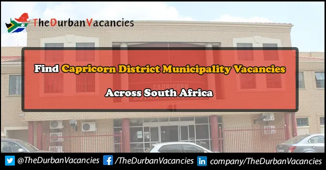 Capricorn District Municipality Vacancies | Submit Job Application Online Capricorn District Municipality Vacancies