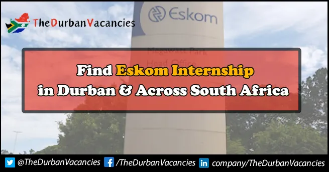 Eskom Internships Is Currently Open For Students | Apply Online Eskom Internships