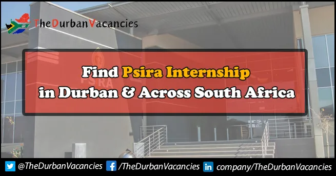 Psira Internships | Opportunity is Open For Candidates Psira Internships